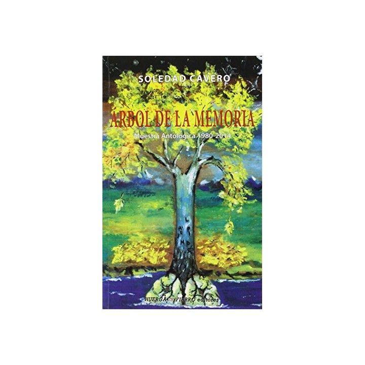 Árbol de la memoria (Dedicatoria y firma autógrafa de autora a poeta con obras publicadas) PRIMERA EDICION